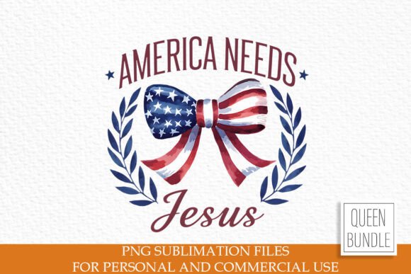 America Needs Jesus Sublimation and Freebies