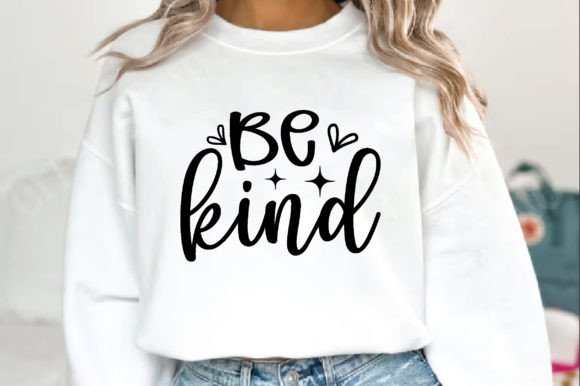 Be Kind, Christian SVG for T-Shirt Designs