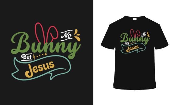 No Bunny but Jesus Typography - 2