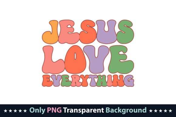Retro Jesus Love Everything Freebies