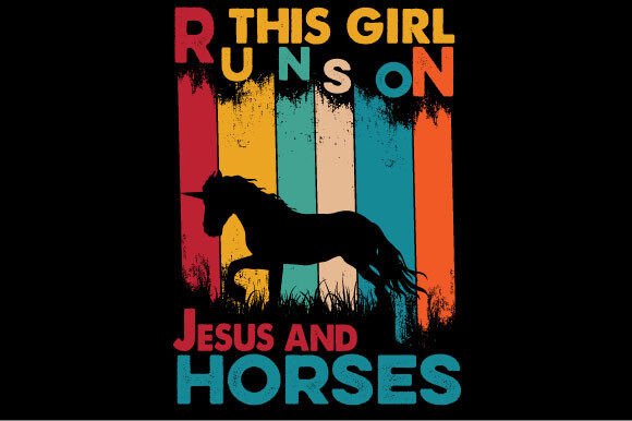 This Girl Runs on Jesus and Horses Vinta T-Shirt Designs